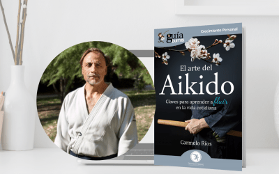Ya disponible el GuíaBurros: El arte del Aikido, de Carmelo Ríos